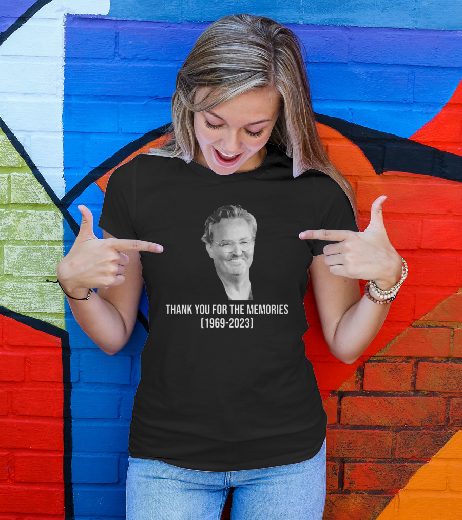 RIP Matthew Perry Chandler Bing Friends Thank You For The Memories 1969-2023 T-Shirt