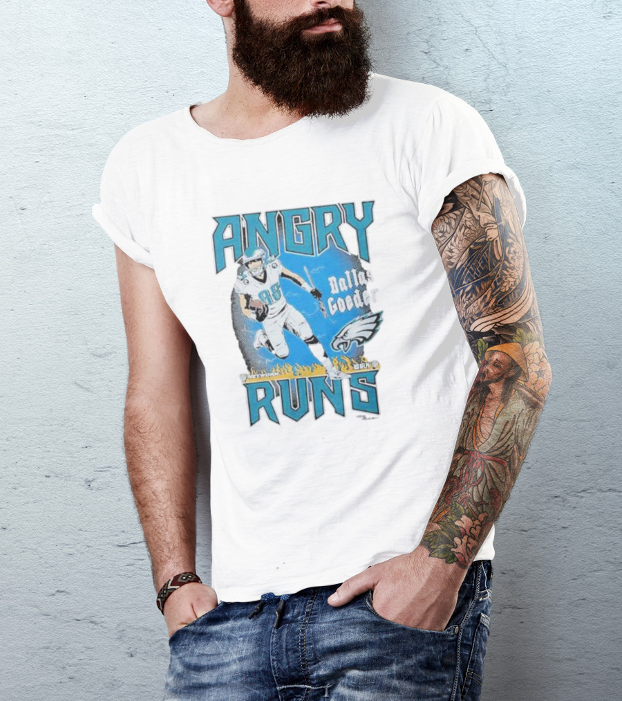 Angry Runs Dallas Goedert Philadelphia Eagles NFL Football T-Shirt