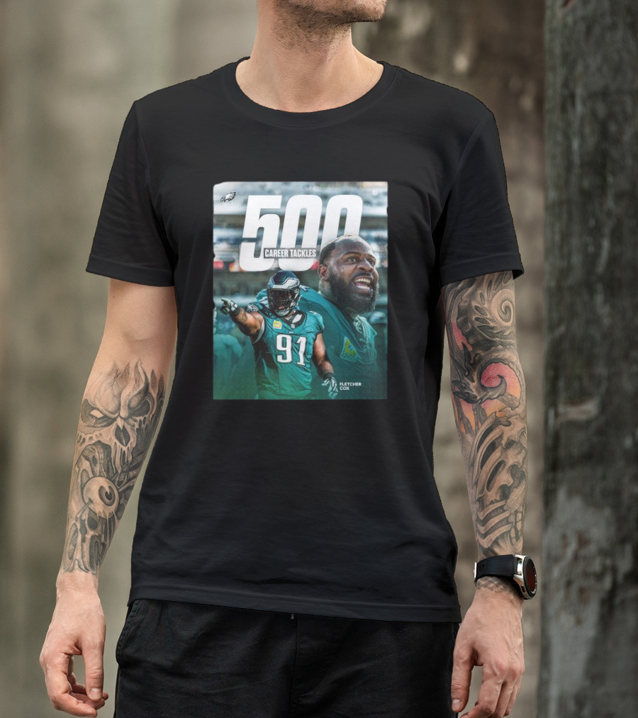 Philadelphia Eagles Fletcher Cox 500 Career Tackles Milestone Achievement T-Shirt