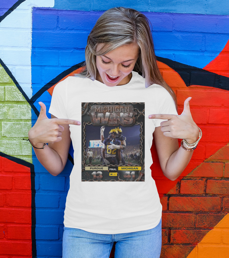 Michigan Wolverines Wins 41-13 Against Purdue Boilermakers Football Nov 5 T-Shirt