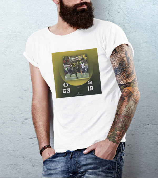 Oregon Ducks 63-19 Victory Over California Golden Bears Football Final Score T-Shirt