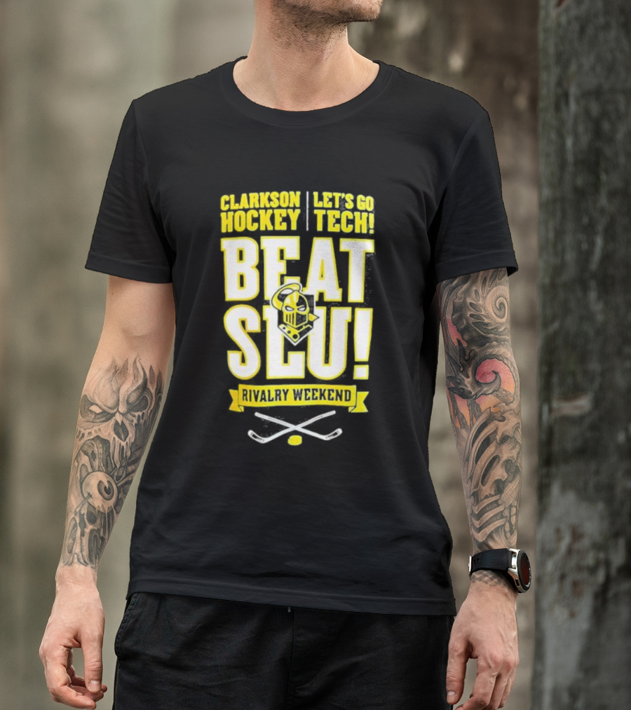Clarkson Hockey Let's Go Tech Beat SLU Rivalry Weekend Hockey Sticks And Puck T-Shirt