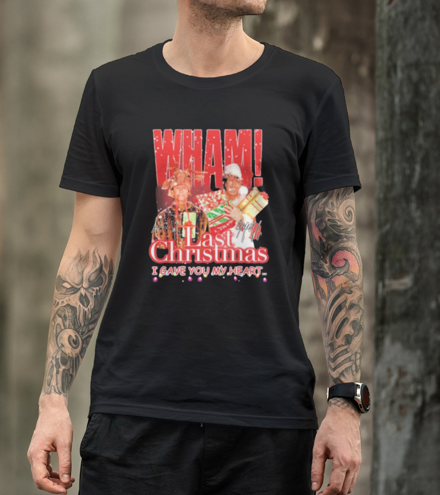 WHAM Last Christmas I Gave You My Heart Signature Holiday Image T-Shirt