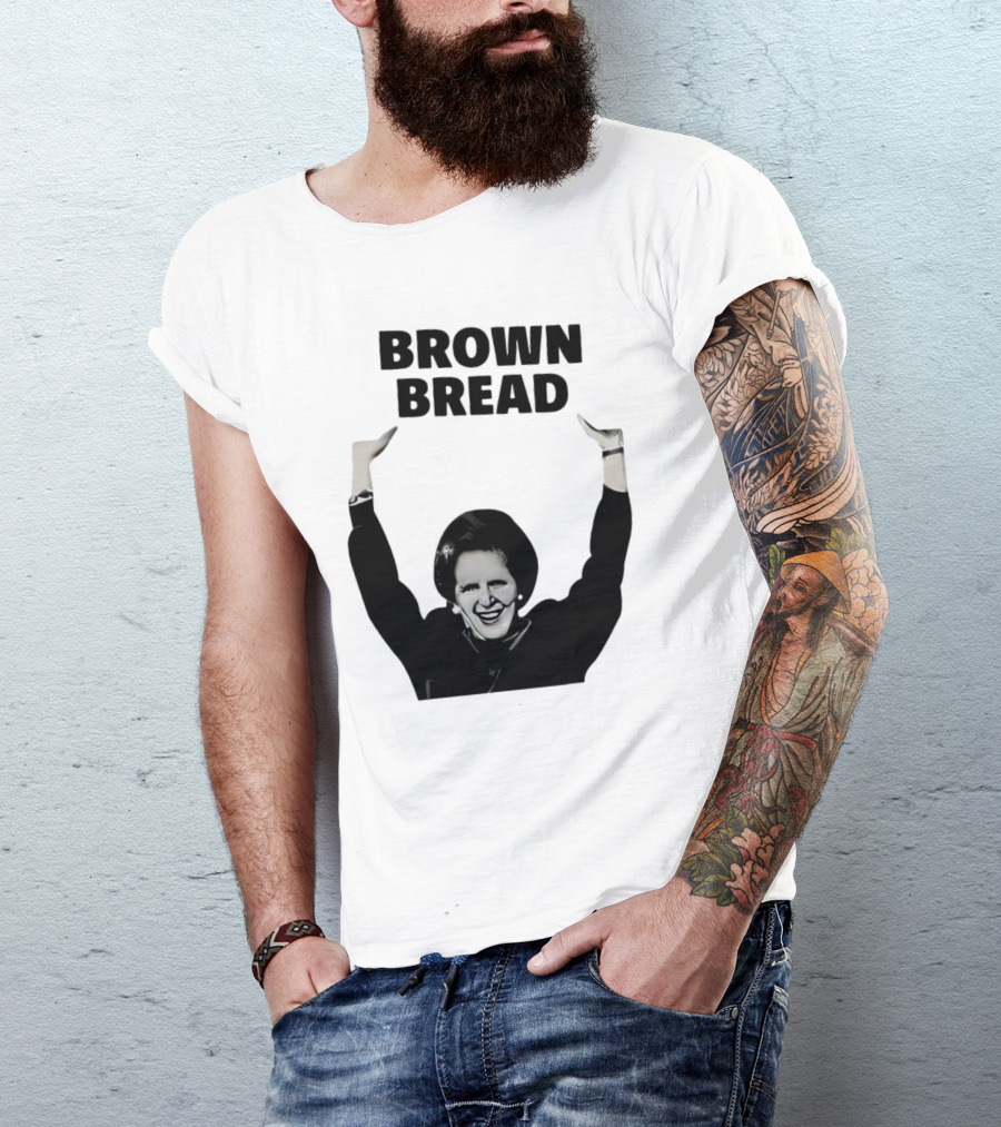 Brown Bread Margaret Thatcher Iconic Gesture T-Shirt