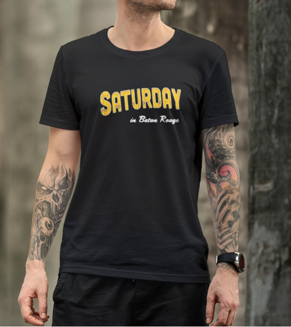 Saturday In Baton Rouge Game Day Yellow Football T-Shirt
