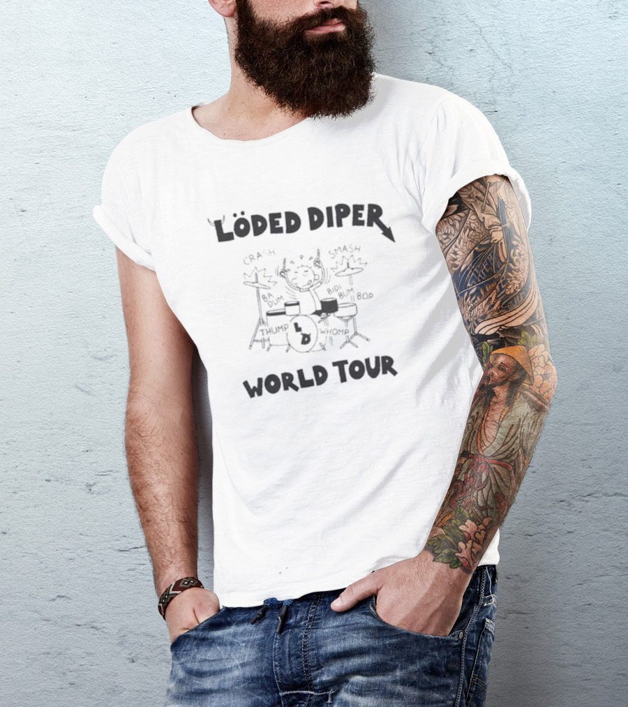 Löded Diper World Tour Band Drums Comic Sound Effects T-Shirt