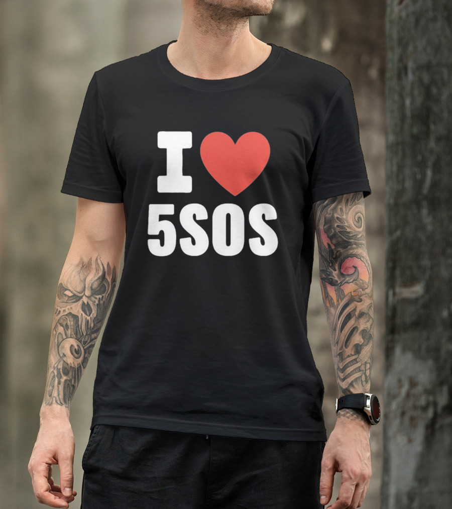 I Love 5SOS T-Shirt