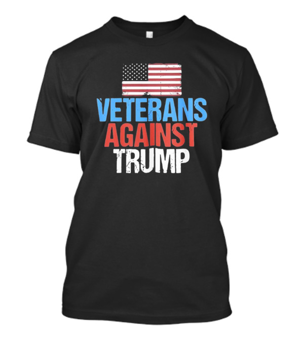 American Flag Veterans Against Trump T-Shirt
