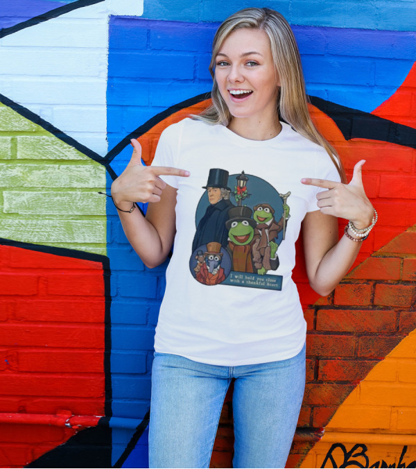 I Will Hold You Close With A Thankful Heart Muppets Christmas Carol Scrooge Kermit Gonzo T-Shirt