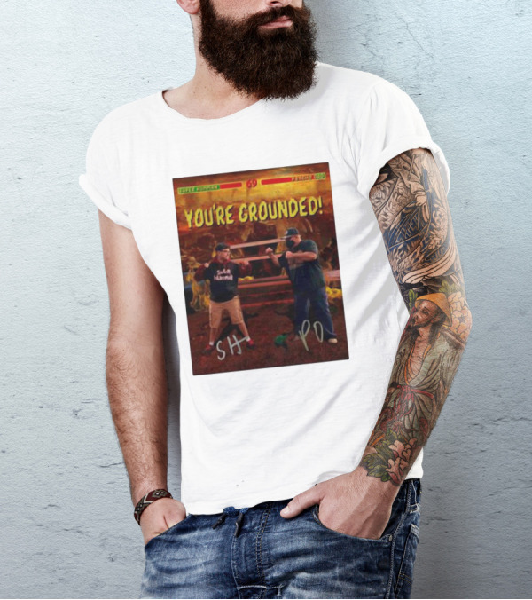 Super Humman SH Vs Psycho Dad PD You’re Grounded 69 T-Shirt