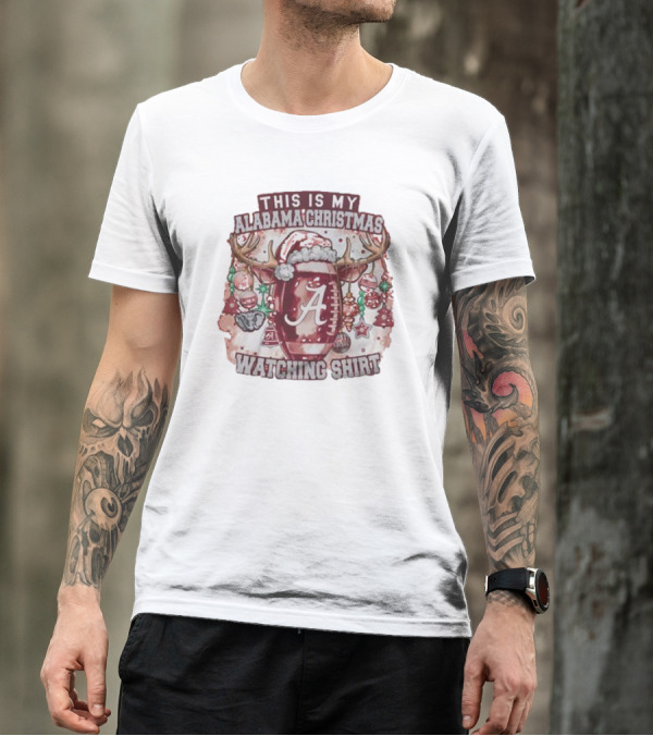 This Is My Alabama Christmas Watching T-Shirt