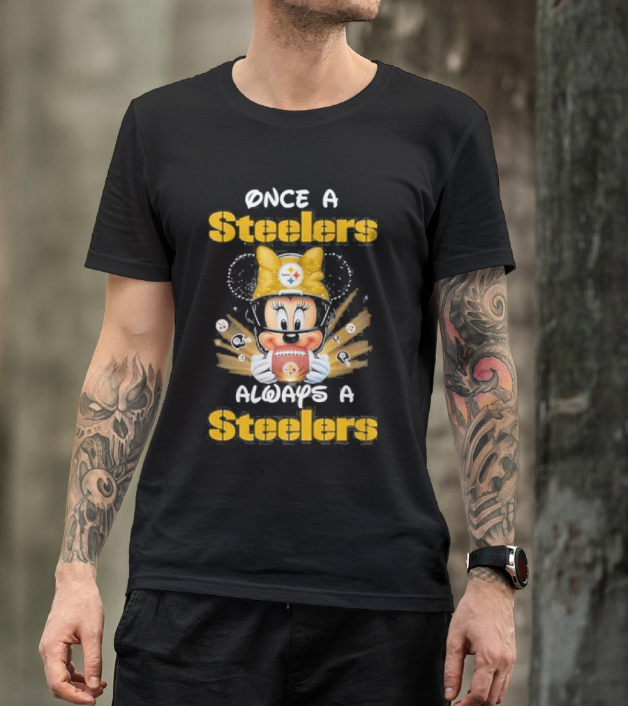 Once A Steelers Always A Steelers Mickey Football Fan T-Shirt