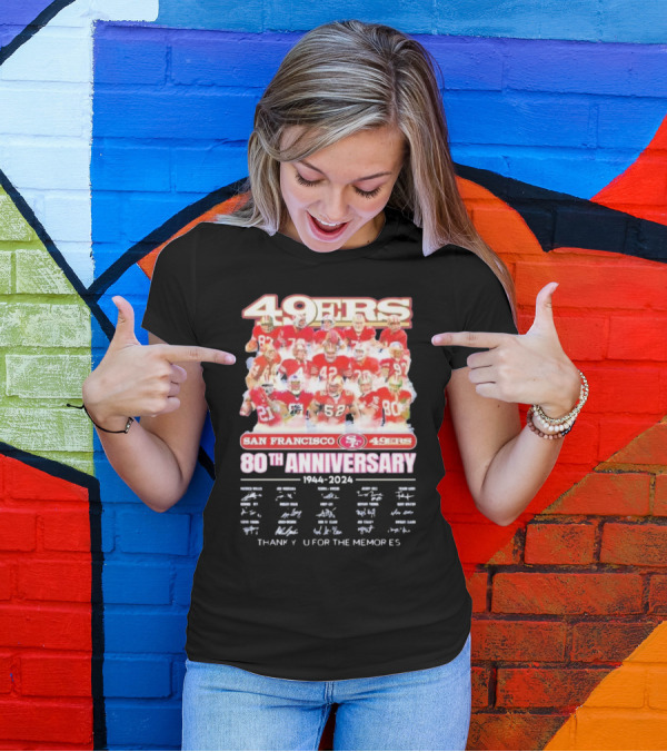San Francisco 49ers 80th Anniversary 1944-2024 49ers Thank You For The Memories T-Shirt