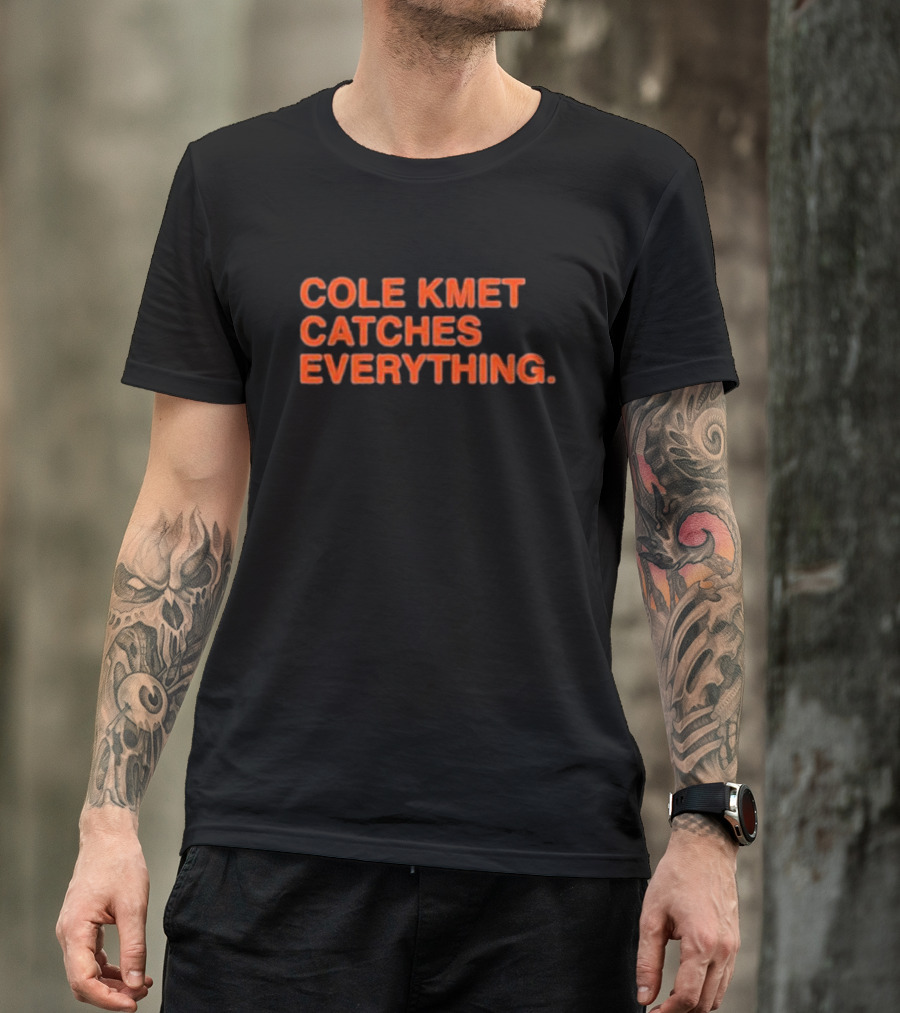 Cole Kmet Catches Everything Football Star T-Shirt