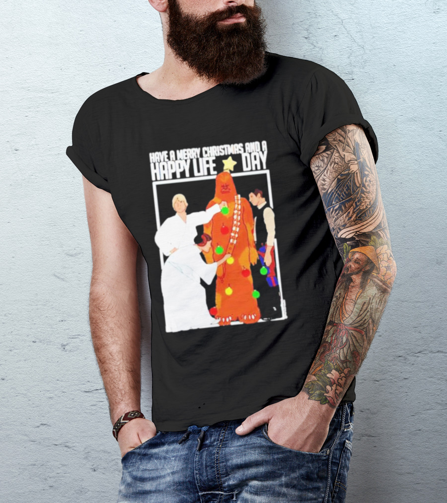 Have A Merry Christmas And A Happy Life Day Star Wars Holiday Special T-Shirt