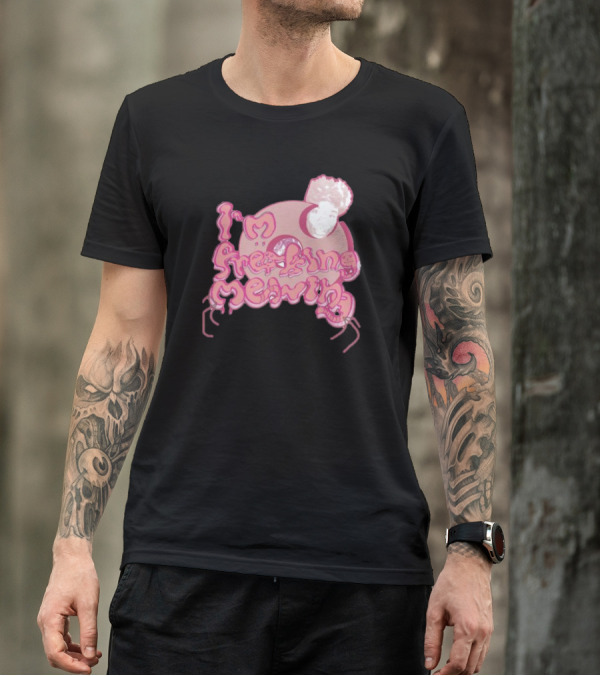 I’m Freaking Mewing Pink Cartoon Style With Portrait And Whiskers T-Shirt