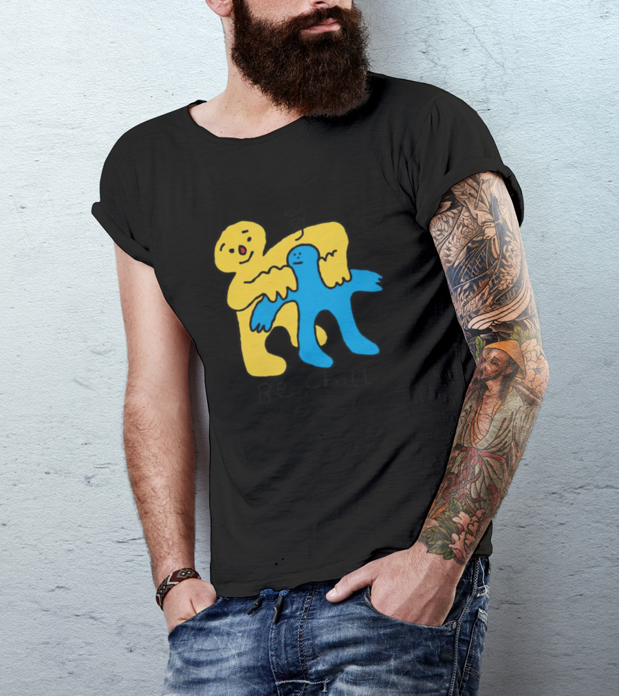 Be Chill Bold Colorful Cartoon Characters Hugging T-Shirt