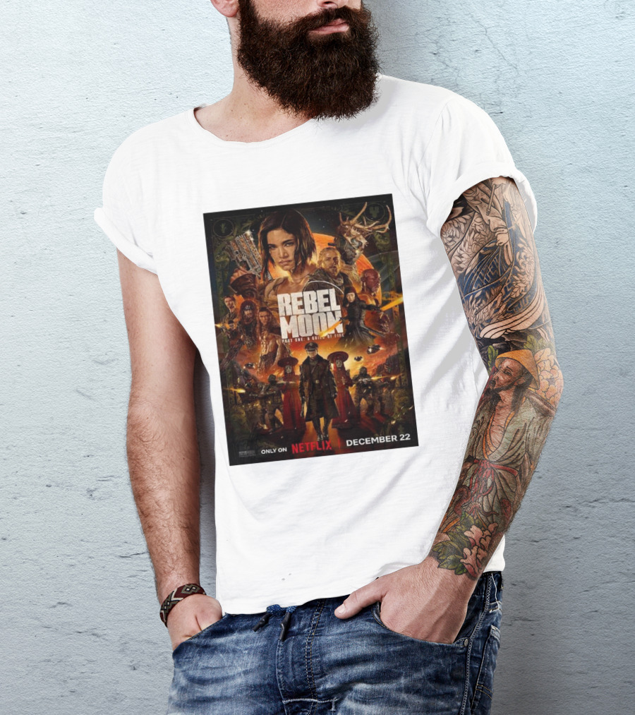 Rebel Moon Part One A Child Of Fire Only On Netflix December 22 T-Shirt