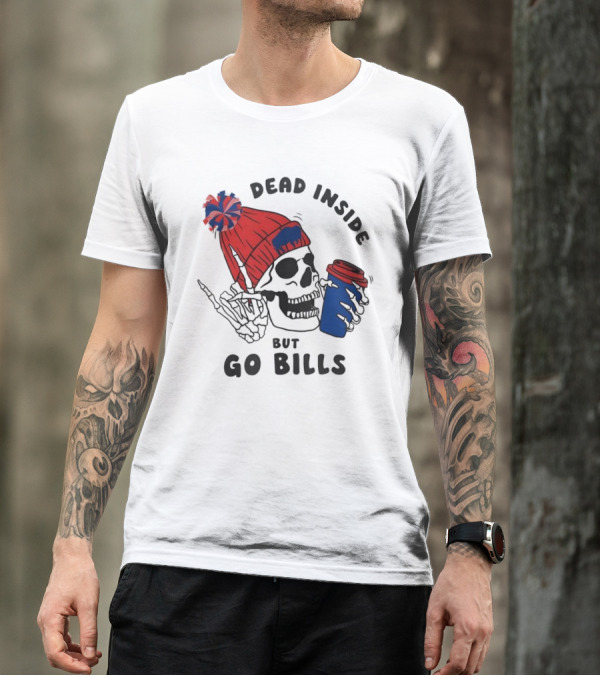 Dead Inside But Go Bills Skull Wearing Red Beanie Drinking Coffee T-Shirt