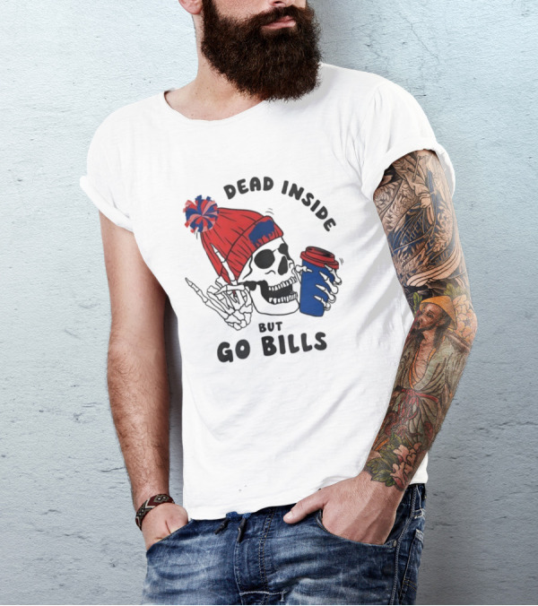 Dead Inside But Go Bills Skull Wearing Red Beanie Drinking Coffee T-Shirt