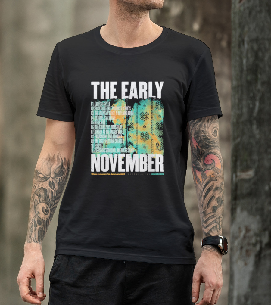 THE EARLY NOVEMBER The Room's Too Cold Tracklist 2003 T-Shirt