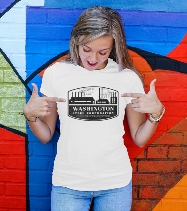 Washington Steel Corporation Washington Pennsylvania Vintage Industrial Look T-Shirt