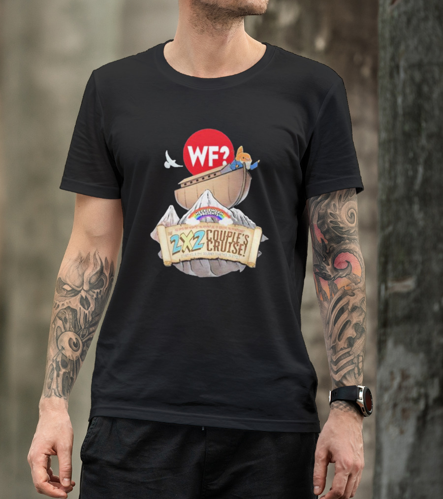WF? Hecklenoah Presents 2x2 Couple's Cruise Journey Mount Ararat Experience T-Shirt