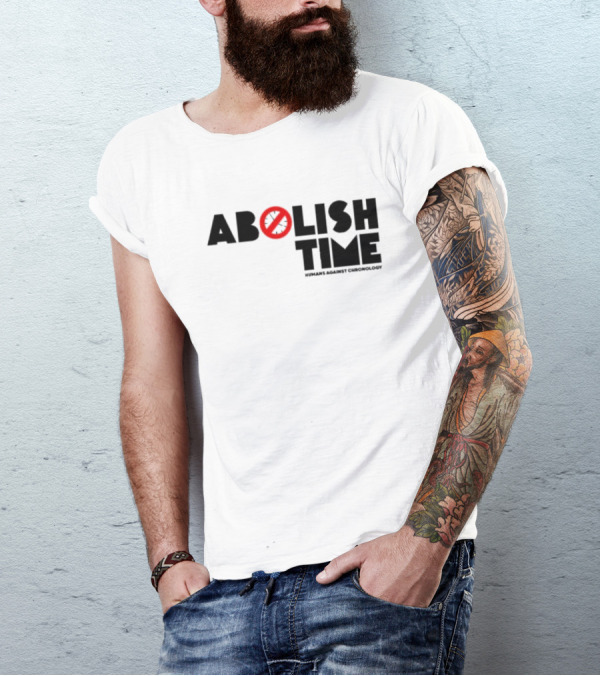 Abolish Time Symbol With Humans Against Chronology T-Shirt