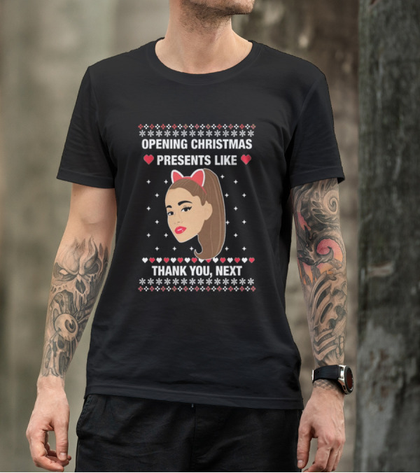 Opening Christmas Presents Like Thank You Next Ariana Grande Cat Ears T-Shirt