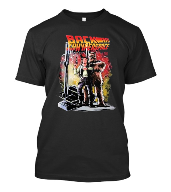 BACK TO THE HYPERSPACE Han Solo Chewbacca Crossover Retro Sci-Fi Adventure T-Shirt