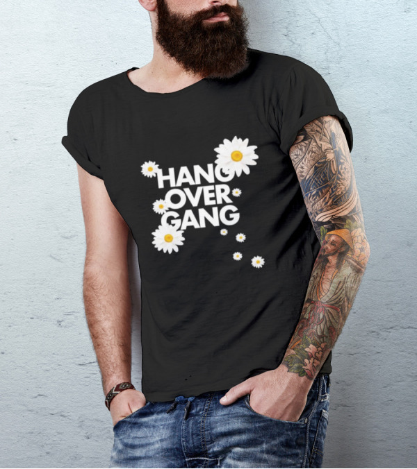 HANG OVER GANG DAISY FLOWERS VIBRANT WHITE BLOOMS T-Shirt