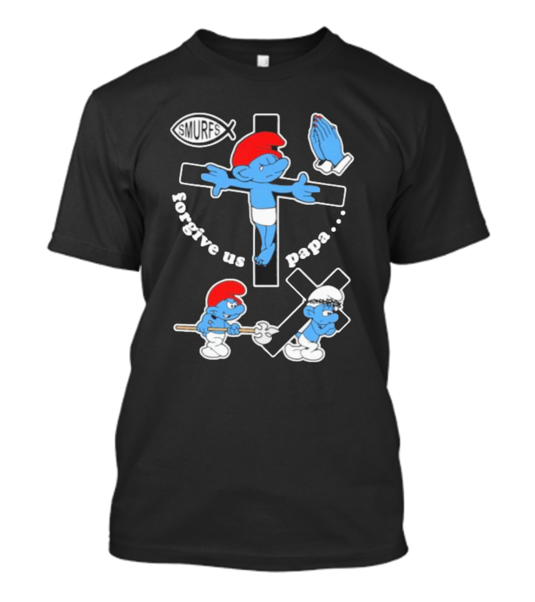 Forgive Us Papa Smurf Jesus Cross And Praying Hands T-Shirt