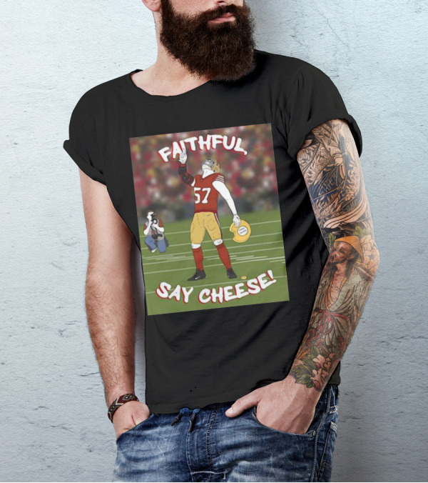 Faithful Say Cheese 57 Football Player Pose T-Shirt