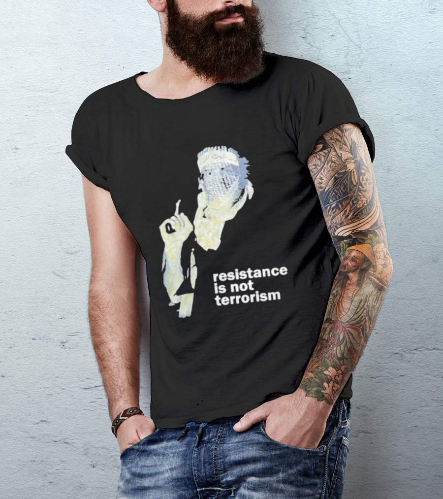 Resistance Is Not Terrorism Masked Figure T-Shirt