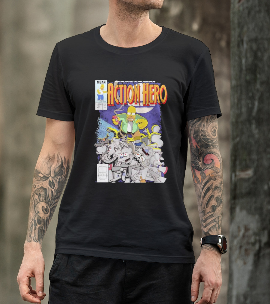MSAN The Simpsons Action Hero With A Dry Cool Wit I Could Be An Action Hero With Mouse Robot T-Shirt