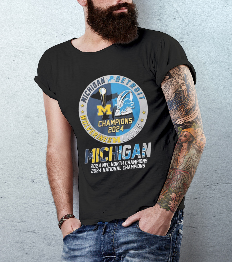 Michigan Wolverines Detroit Lions Champions 2024 NFC North Champions National Champions T-Shirt