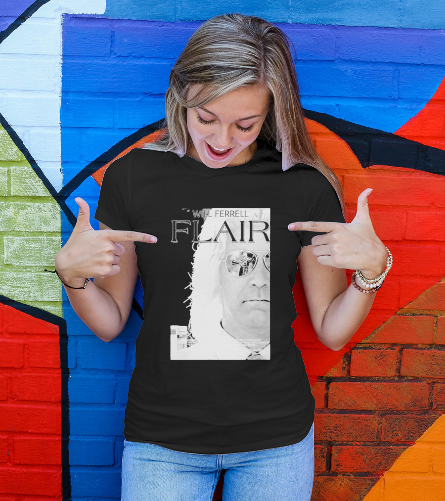 Will Ferrell Is Flair 2024 Wooooo T-Shirt