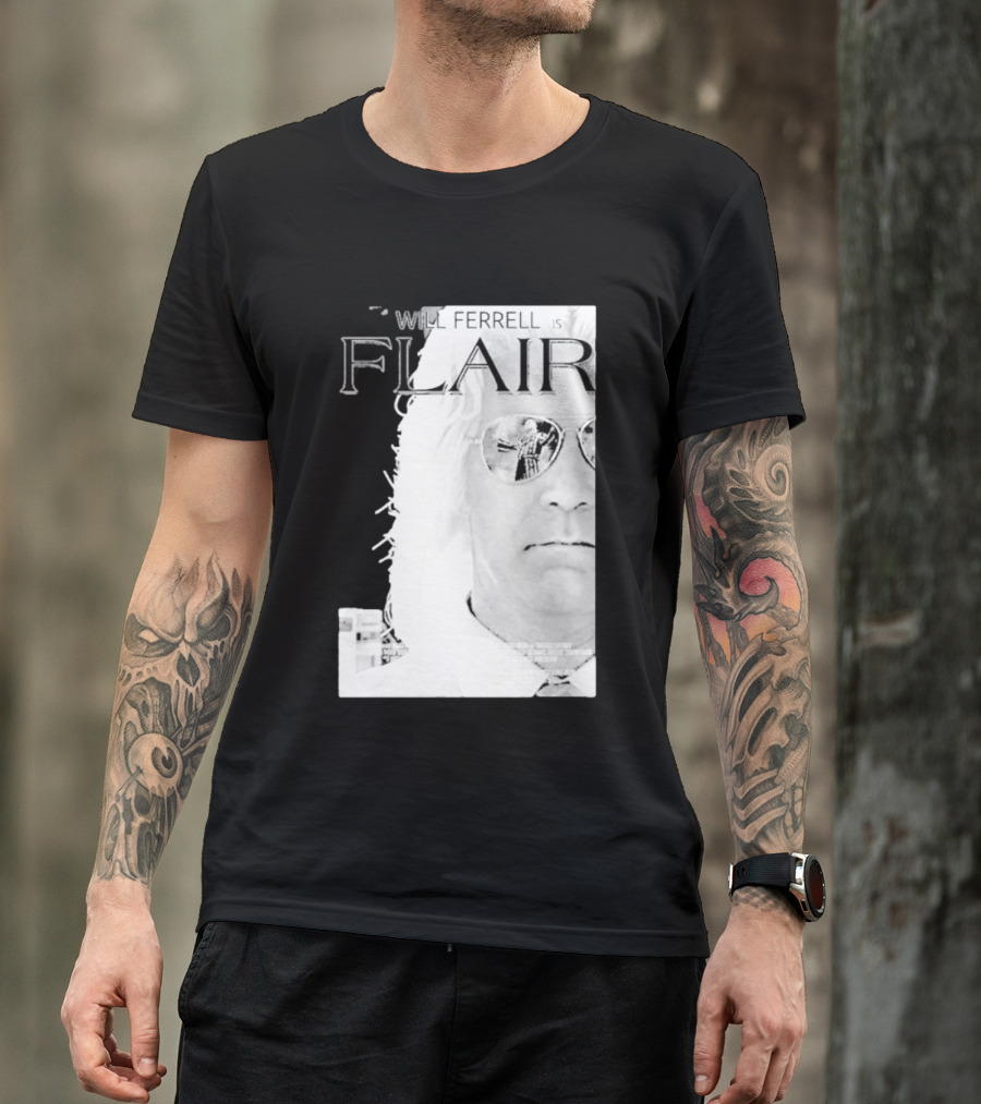 Will Ferrell Is Flair 2024 Wooooo T-Shirt