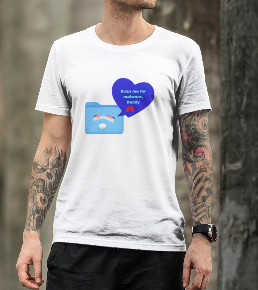 Scan Me Malcore Cute Crying Folder Scan Me For Malware Daddy Heart T-Shirt