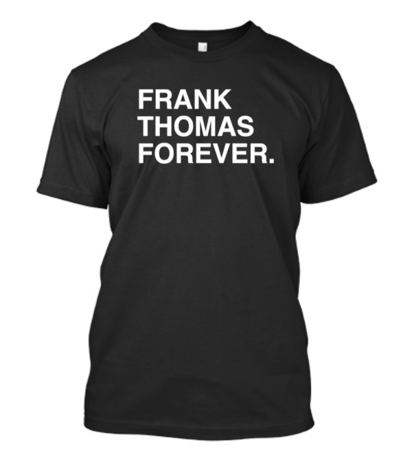 FRANK THOMAS FOREVER ICONIC LEGEND T-Shirt