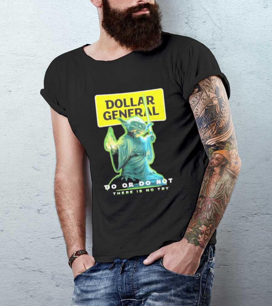 Dollar General Yoda Star Wars Do Or Do Not There Is No Try T-Shirt