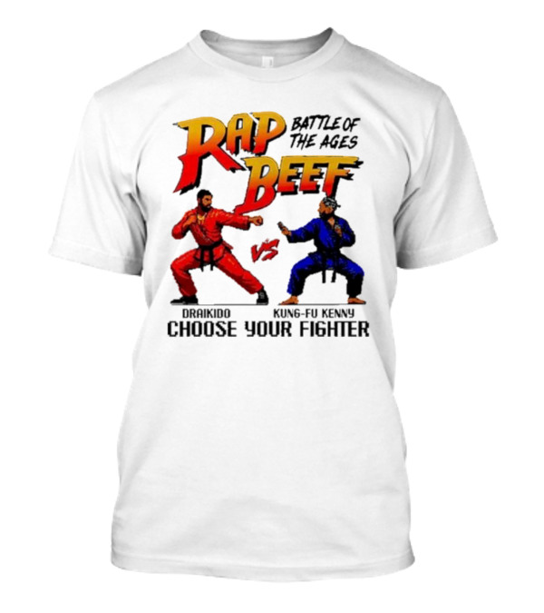Rap Beef Battle Of The Ages Draidko Vs Kung-Fu Kenny Choose Your Fighter T-Shirt