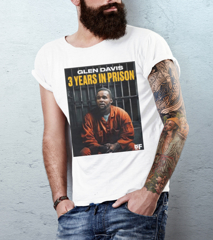 Glen Davis 3 Years In Prison BF T-Shirt