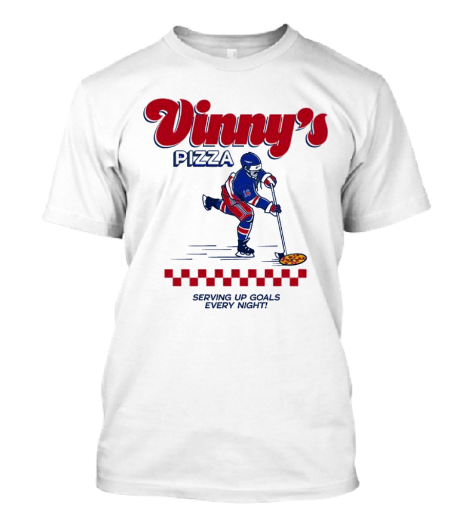 Vinny’s Pizza Hockey Serving Up Goals Every Night T-Shirt