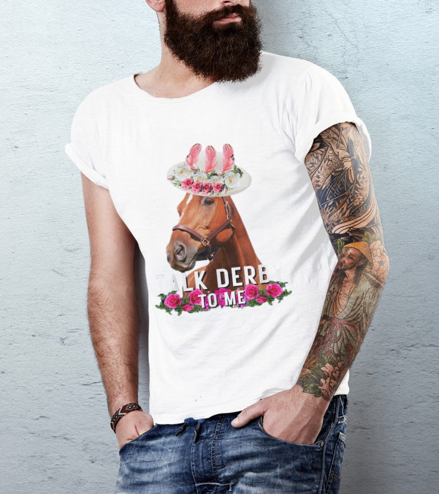 Talk Derby To Me Horse Racing Funny Derby Day Roses Hat T-Shirt