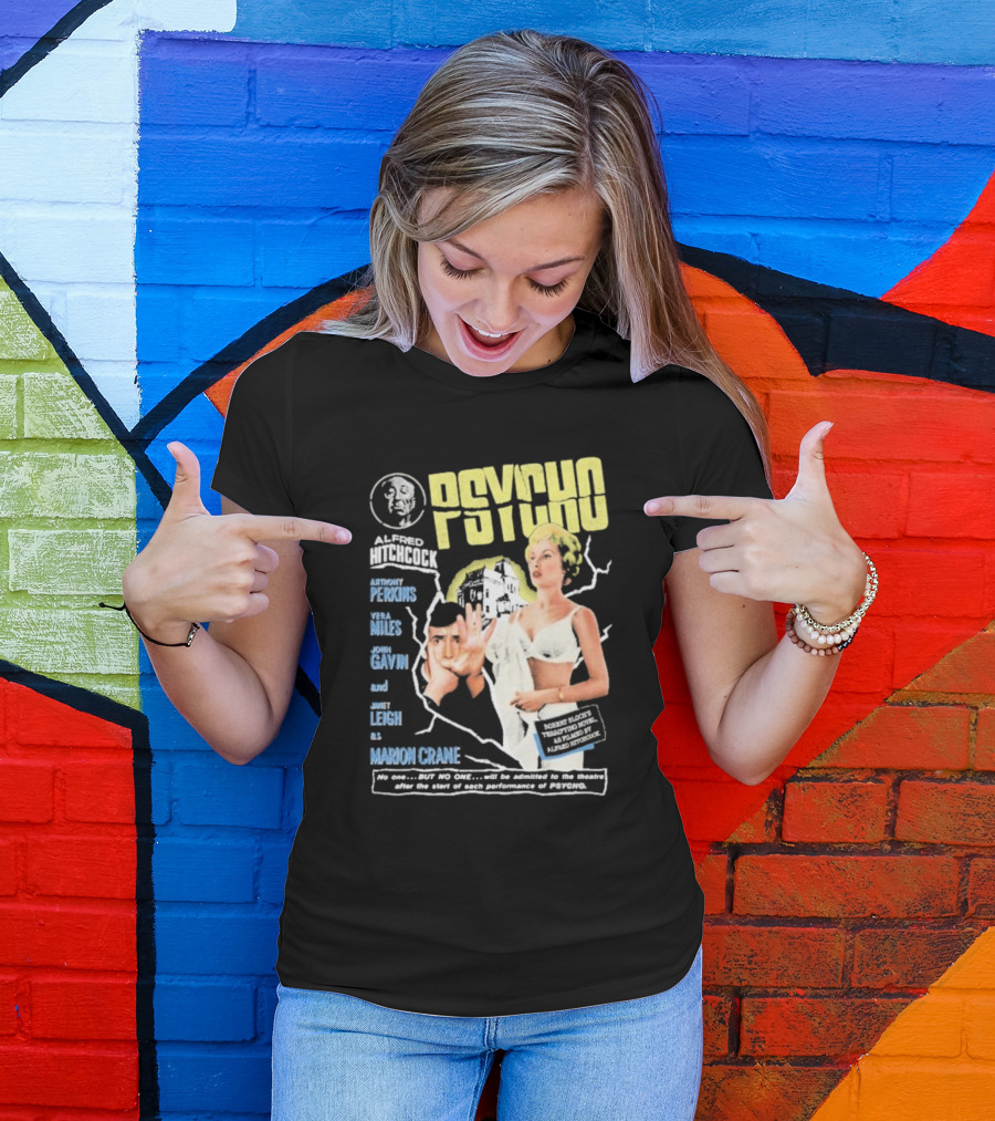 Alfred Hitchcock's Psycho Anthony Perkins Vera Miles John Gavin Janet Leigh As Marion Crane Theatre Admission Warning T-Shirt