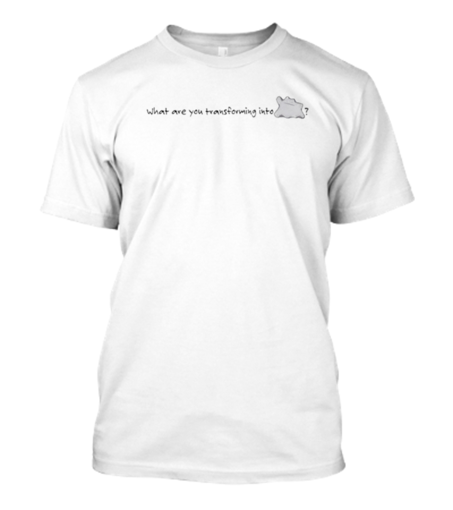 What Are You Transforming Into Blobby Question Mark T-Shirt