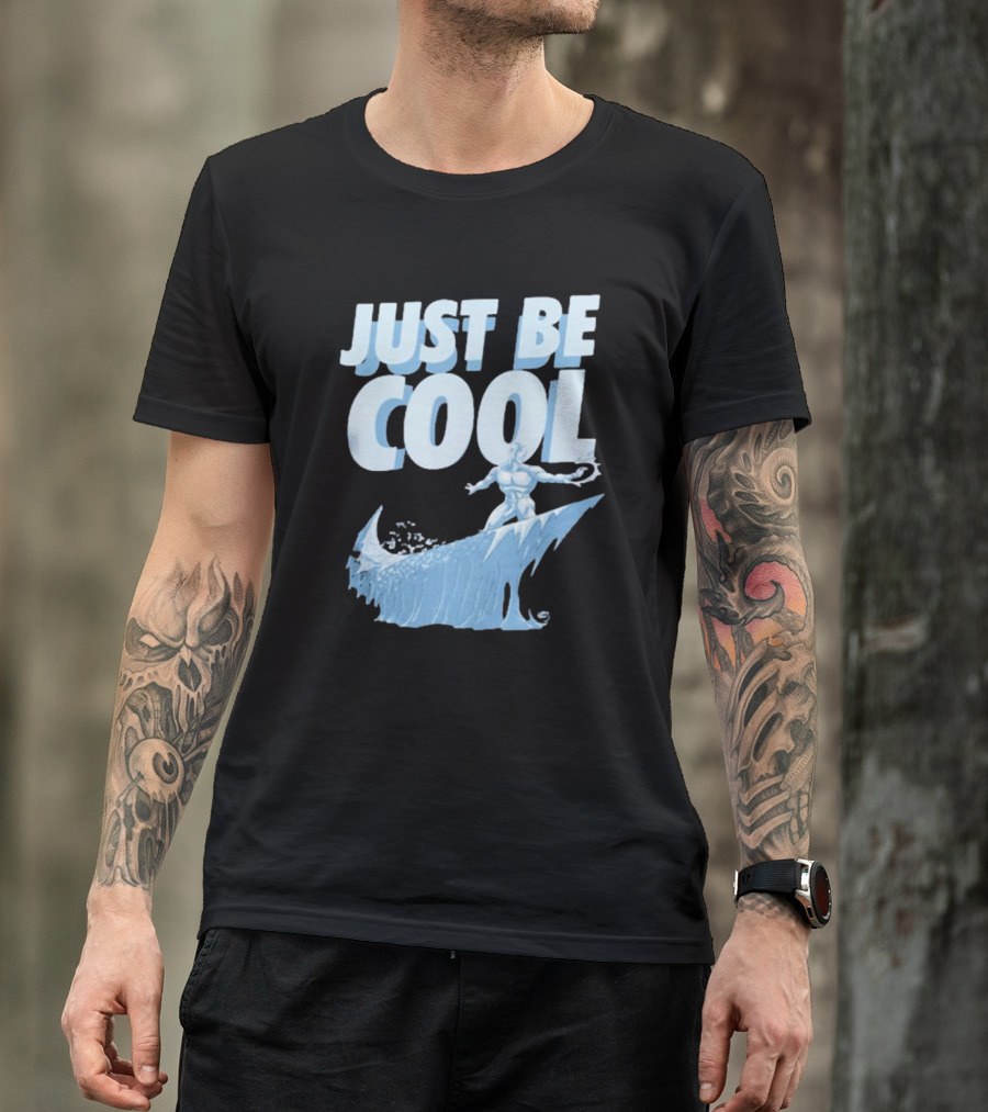 Just Be Cool Ice Man Surfing On Frozen Wave T-Shirt