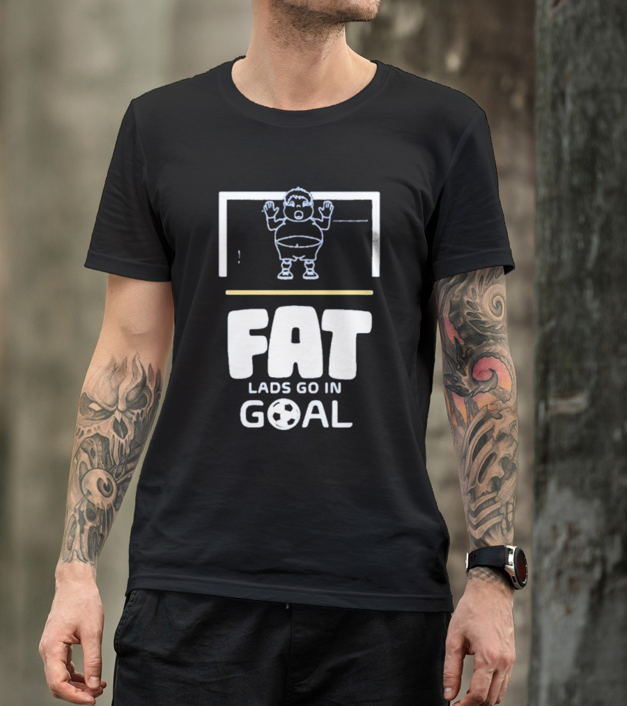 Fat Lads Go In Goal FLGIG Football T-Shirt