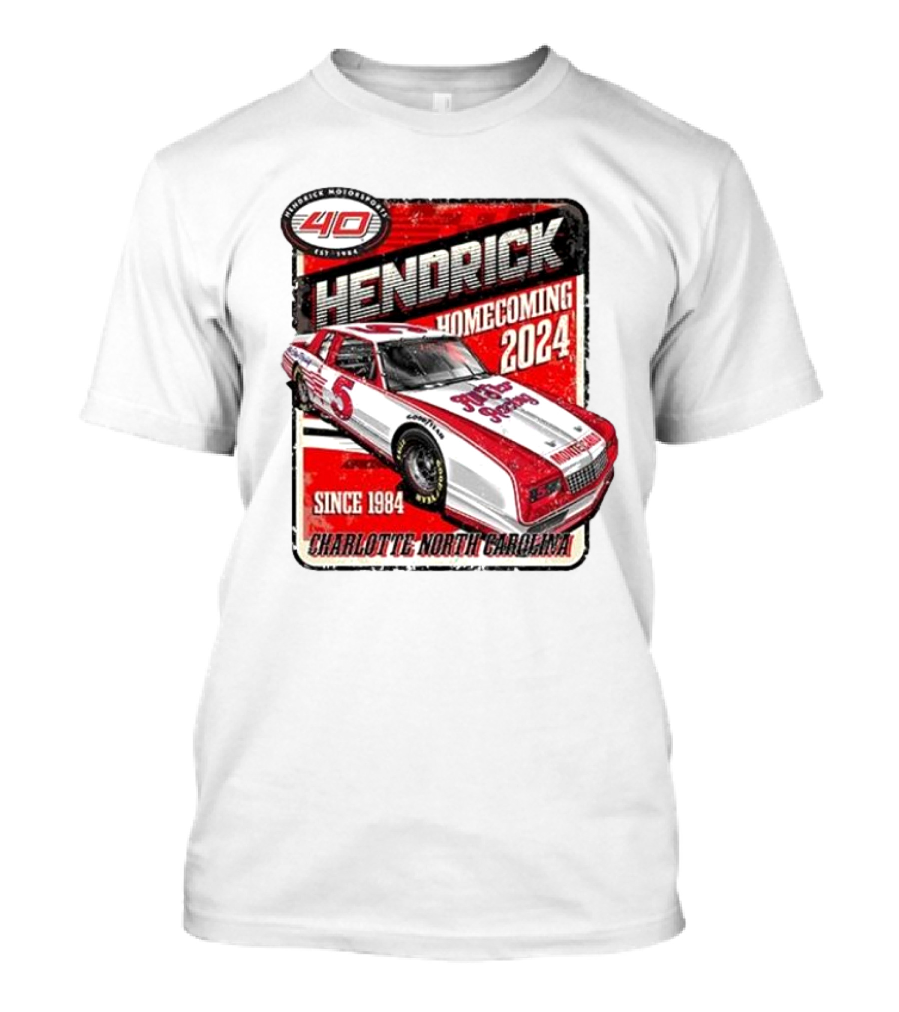 Hendrick Motorsports 40th Anniversary Homecoming 2024 Charlotte North Carolina Since 1984 T-Shirt